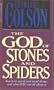 The God of Stones and Spiders