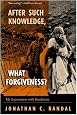 After Such Knowledge, What Forgiveness? My Encounters With Kurdistan