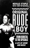 Original Rude Boy: From Borstal to The Specials: A Life in Crime & Music