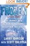 Frozen: My Journey into the World of Cryonics, Deception, and Death
