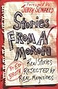 Stories from a Moron: Real Stories Rejected by Real Magazines