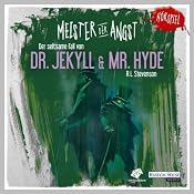 H&ouml;rbuch Der seltsame Fall von Dr. Jekyll und Mr. Hyde (Meister der Angst)