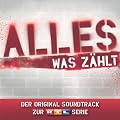 Alles Was Z�hlt- Der Original Soundtrack zur RTL-Serie