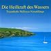 Produkt-Bild: Die Heilkraft des Wassers