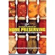 Ball Complete Book of Home Preserving by Judi Kingry and Lauren Devine