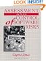 Assessment and Control of Software Risks