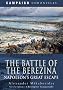 The Battle of the Berezina: Napoleon's Great Escape. Alexander Mikaberidze (Campaign Chronicles)