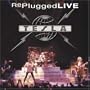 Replugged Live