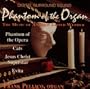 Phantom of the Organ: The Music of Andrew Lloyd Weber
