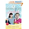 Sisterchicks Say Ooh La La! (Sisterchicks Series #5)