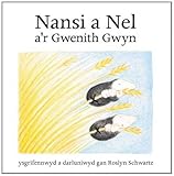 Nansi a Nel a'r gwenith gwyn
