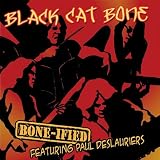 Bone-Ified Featuring Paul Deslauriers