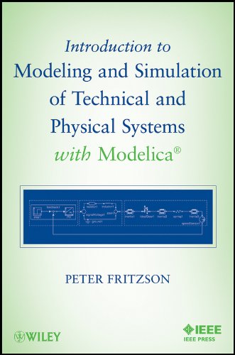 Introduction to Modeling and Simulation of Technical and Physical Systems with Modelica