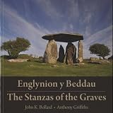 Englynion y Beddau = The Stanzas of the Graves: Verses on the legendary heroes of Wales from The Black Book of Carmarthen