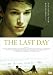 THE LAST DAY [DVD]