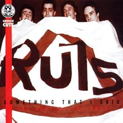 Something That I Said: the Best of the Ruts