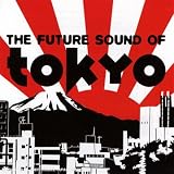 Future Sound of Tokyo