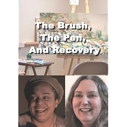 The Brush, The Pen, And Recovery