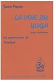 La voie du yoga