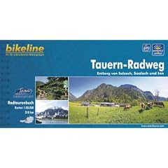 Bikeline Radtourenbuch: Tauern-Radweg. Entlang der Fl�sse Salzach, Saalach und Inn. 1:50 000. GPS-Tracks Download, wetterfest/rei�fest