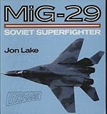 MiG-29 : Soviet superfighter
