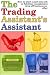 The Trading Assistant's Assistant: How to start a part-time job or full-time consignment drop-off business on eBay