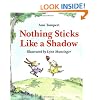 Nothing Sticks Like a Shadow