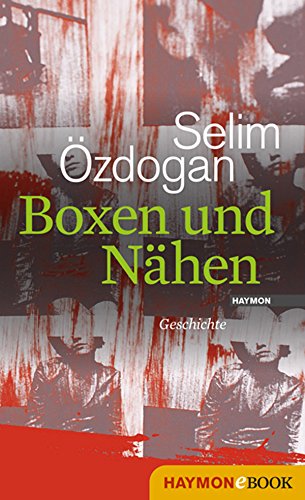 Boxen und Nähen: Geschichte (German Edition)