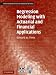 Regression Modeling with Actuarial and Financial Applications (International Series o...