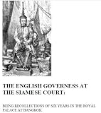 The English Governess at the Siamese Court (Illustrated)