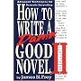 How to Write a Damn Good Novel II