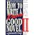 How to Write a Damn Good Novel II