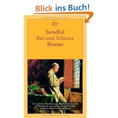 Rot und Schwarz: Chronik aus dem 19. Jahrhundert Roman
