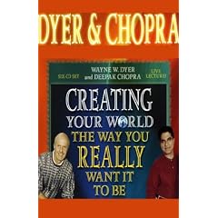 Creating Your World the Way You Really Want it to Be