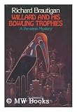 Willard and His Bowling Trophies