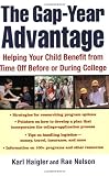 The Gap-Year Advantage: Helping Your Child Benefit from Time Off Before or During College