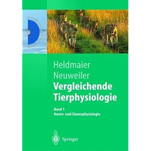 Vergleichende Tierphysiologie. Band 1 + 2. Neuro- und Sinnesphysiologie / Vegetative Physi