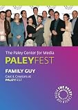 Family Guy: Cast & Creators Live at the Paley Center
