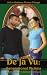 Search : De'ja Vu: Generational Victims: (3rd in Ordinary Victims Trilogy)
