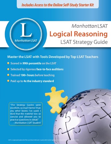 Manhattan LSAT Logical Reasoning Strategy Guides)