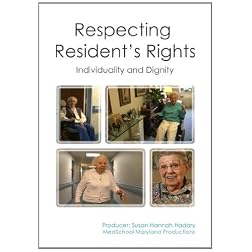 Respecting Resident's Rights: Individuality and Dignity