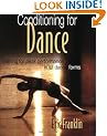 Conditioning for Dance: Training for Peak Performance in All Dance Forms