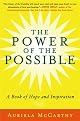 The Power of the Possible: A Book of Hope and Inspiration
