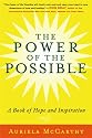 The Power of the Possible: A Book of Hope and Inspiration