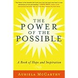The Power of the Possible: A Book of Hope and Inspiration