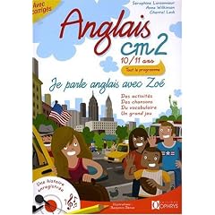 Anglais CM2 - 10/11 ans - Je parle anglais avec Zo�