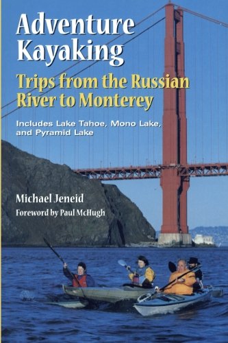 Adventure Kayaking: Russian River Monterey