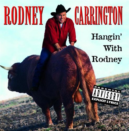 Rodney Carrington - Hangin With Rodney - Zortam Music