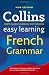 Collins Easy Learning - Collins Easy Learning French Grammar
