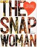 THE SNAP WOMAN